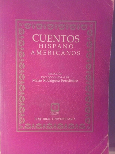 Cuentos Hispano Americanos -  Sel Mario Rodríguez Fernández