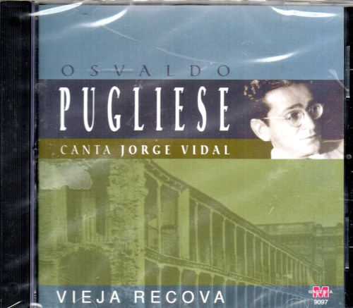 Osvaldo Pugliese Jorge Vidal Vieja Recova - Los Chiquibum