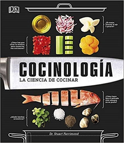 Cocinologia La Ciencia De La Cocina -(tapa Dura) - Dk * 