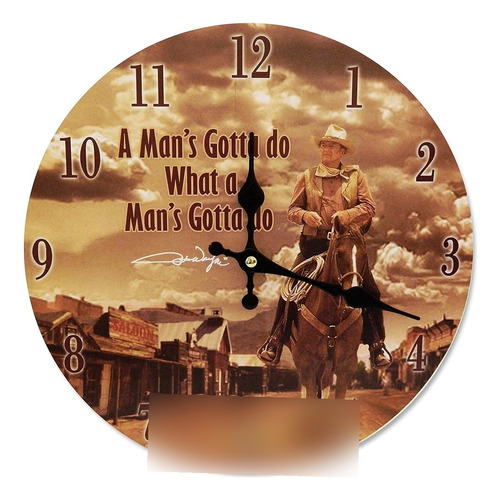 Midsouth Products John Wayne Clock - John Wayne Man's Gotta 