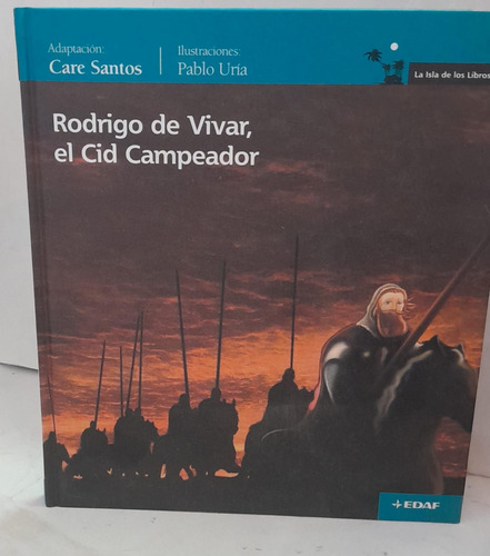  Rodrigo De Vivar, El Cid Campeador - Care Santos - Edaf 