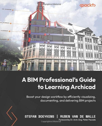Libro: A Bim Professionals Guide To Learning Archicad: Boos