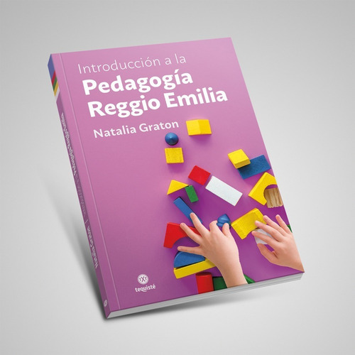 Imagen 1 de 2 de Introducción A La Pedagogía Reggio Emilia. Natalia Graton