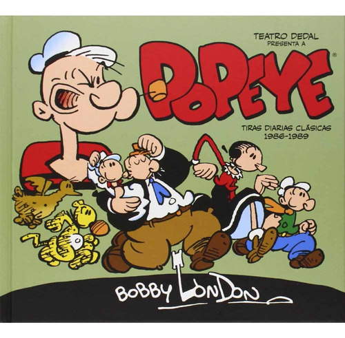 Popeye 1986 1989 Tiras Diarias Clasicas De Bobby London - Bo