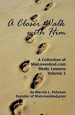 Libro A Closer Walk With Him - Marnie L Pehrson