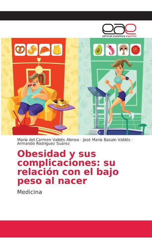 Libro: Obesidad Y Sus Complicaciones: Su Relación Con Baj