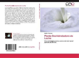 Libro Planta Deshidratadora De Leche - Alvarado Andres