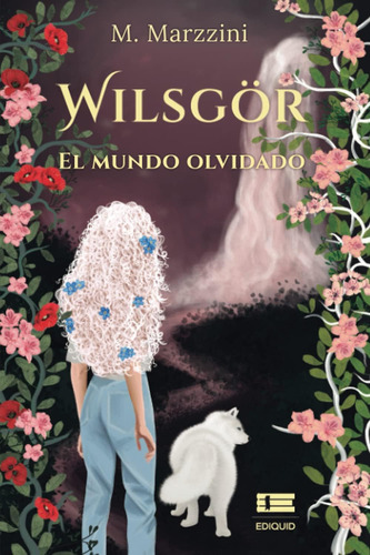 Libro: Wilsgör: El Mundo Olvidado (edición En Español)