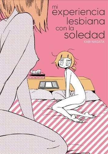 Mi Experiencia Lesbiana Con La Soledad - Nagata, Kabi