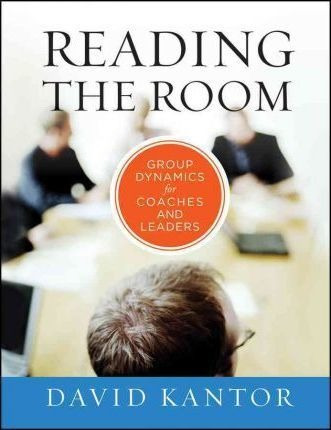 Reading The Room - David Kantor (hardback)