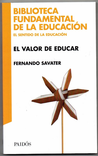 Valor De Educar, El - Ln - Fernando Savater