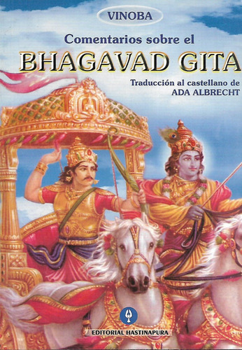 Bhagavad Gita (comentarios De Vinoba), De Vinoba. Editorial Hastinapura En Español