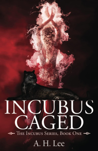 Libro:  Incubus Caged (the Incubus Series)