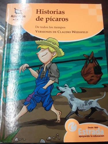 Historias De Pícaros - Claudio Weissfeld - Estrada Azulejos 