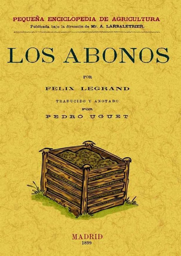 Libro   Abonos Los: Libro   Abonos Los, De Felix Legrand. Editorial Ediciones Gaviota, Tapa Blanda En Español, 2017