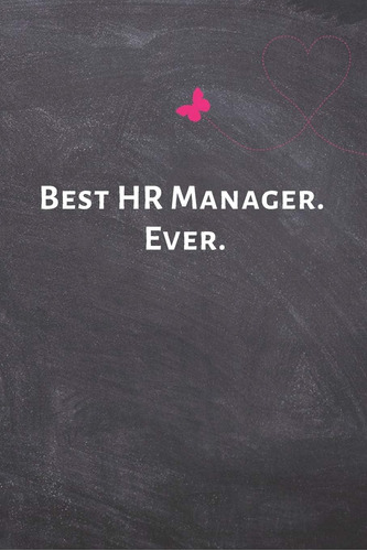 Libro:  Best Hr Manager. Ever.: Best Hr Manager. Ever.