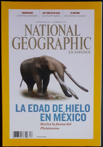 Revista National Geographic /  La Edad De Hielo En México.