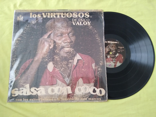 Los Virtuosos De Cuco Valoy Salsa Con Coco Lp Discolor 1978 