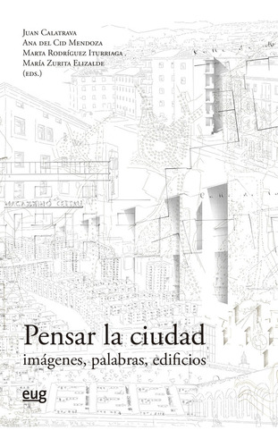 Pensar La Ciudad - Varios Autores