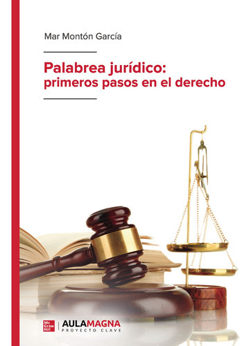 Palabrea Jurídico: Primeros Pasos En El Derecho -   - * 