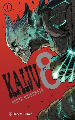 Kaiju 8: Na, De Naoya Matsumoto. Serie Kaiju 8, Vol. 1. Editorial Planeta Comic, Tapa Blanda, Edición Fisico En Español, 2022