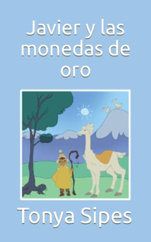 Libro : Javier Y Las Monedas De Oro - Sipes, Tonya