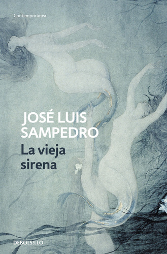 La Vieja Sirena (los Círculos Del Tiempo 1) (libro Original)