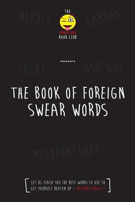 Libro The Foreign Book Of Swear Words - Immature Book Club