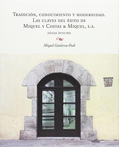 Libro Tradicion, Conocimiento Y Modernidad  De Gutierrez-poc