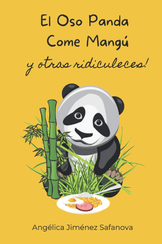 Libro: El Oso Panda Come Mangú (spanish Edition)