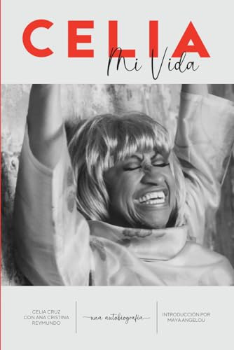Libro : Celia Mi Vida Una Autobiografia - Cruz, Celia