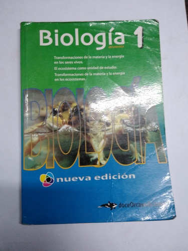 Biología 1 Transformaciones De La Materia Doce Orcas