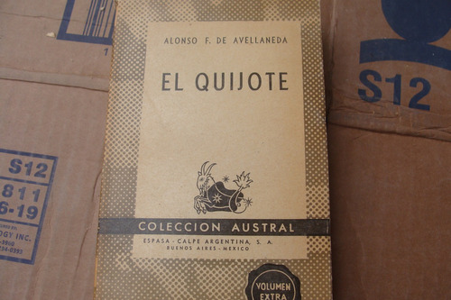 El Quijote , Año 1946 , Alonso F. De Avellaneda