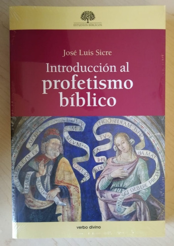 Libro Introduccion Al Profetismo Biblico Jose Luis Sicre