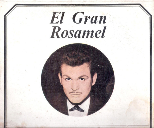 Rosamel Araya: El Gran Rosamel / Lp 25 Cm Disc Jockey 