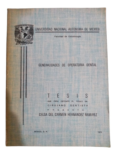 Tesis Generalidades De Operatoria Dental - Celsa Hernández (Usado)