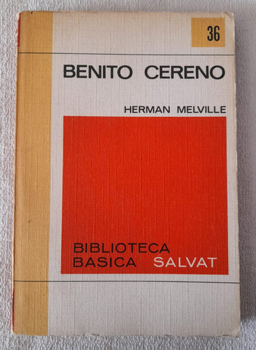 Benito Cereno - Herman Melville - Biblioteca Salvat #36