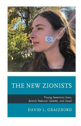 Libro The New Zionists : Young American Jews, Jewish Nati...