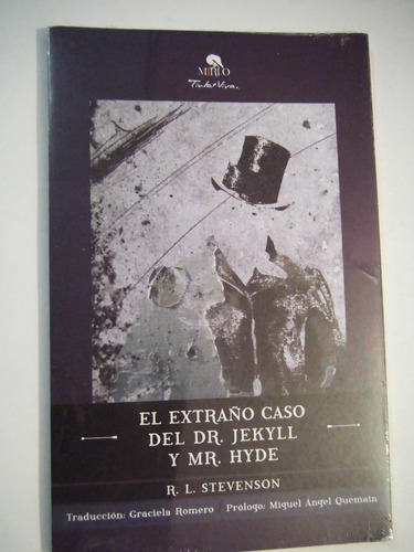El Extrano Caso Del Dr. Jekyll Y Mr. Hyde, De Robert Louis Stevenson., Vol. 1. Editorial Mirlo, Tapa Blanda En Español, 2016
