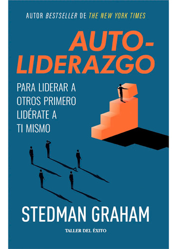 Autoliderazgo. Steman Graham