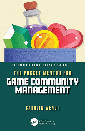 The Pocket Mentor For Game Community Management (the Pocket 