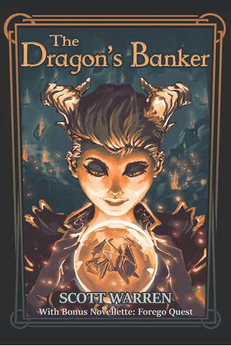 Libro: The Dragonøs Banker: With Bonus Novelette: Forego