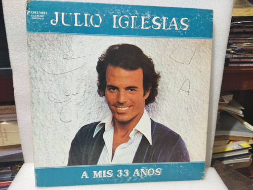 Lp Julio Iglesias A Mis 33 Años