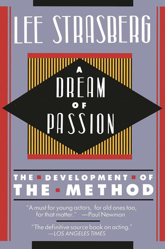 Libro A Dream Of Passion The Development Of The Method