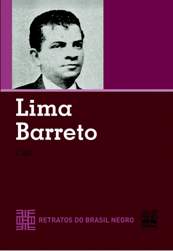 Lima barreto - retratos do brasil negro, de Silva, Luiz. Editora Summus Editorial Ltda., capa mole em português, 2011