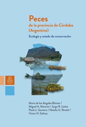 Peces De La Provincia De Córdoba - Editorial Unc