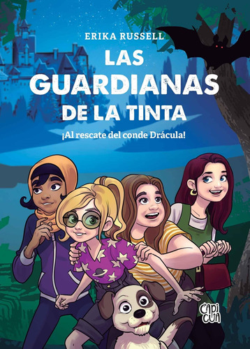 Guardianas De La Tinta, Las: ¡al Rescate Del Conde Drácula!