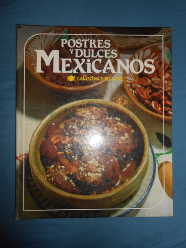 Libro / Postres  Y  Dulces  Mexicanos