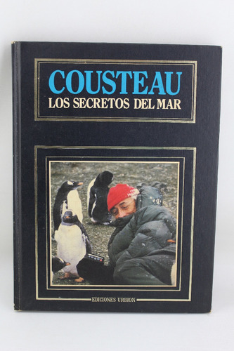 R955 Cousteau Los Secretos Del Mar Tomo 2 -- Urbion