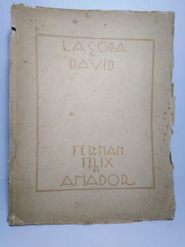 La Copa De David Fernan Felix De Amador -dedicado Y Firmado-